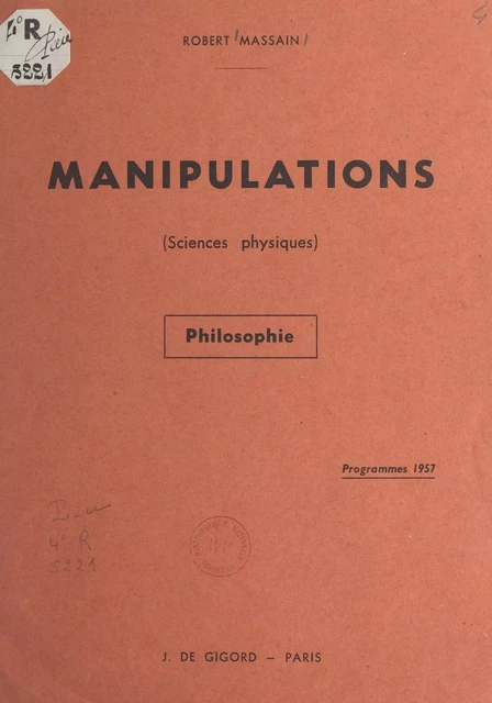 Manipulations (sciences physiques) - Robert Massain - FeniXX réédition numérique