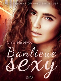 Banlieue sexy - Une nouvelle érotique