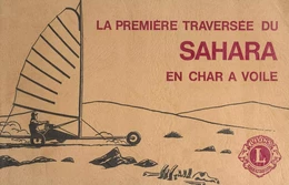 La première traversée du Sahara en char à voile