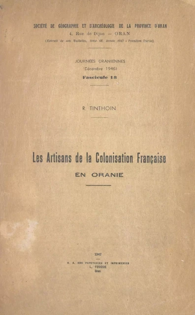 Les artisans de la colonisation française en Oranie - Robert Tinthoin - FeniXX réédition numérique