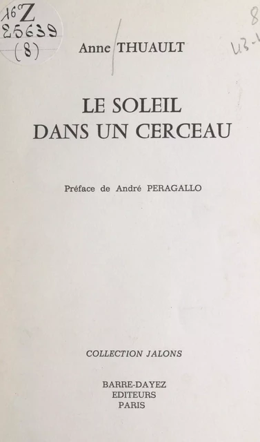 Le soleil dans un cerceau - Anne Thuault - FeniXX réédition numérique