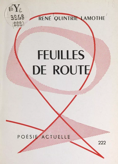 Feuilles de route - René Quintrie Lamothe - FeniXX réédition numérique