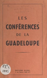 Les conférences de la Guadeloupe