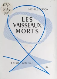 Les vaisseaux morts