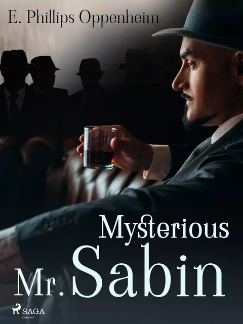 Mysterious Mr. Sabin - Edward Phillips Oppenheimer - Saga Egmont International