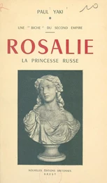 Une "biche" du Second Empire : Rosalie, la princesse russe