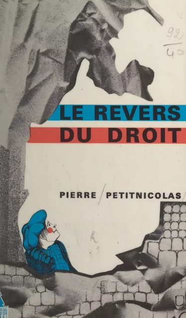 Le revers du droit - Pierre Petitnicolas - FeniXX réédition numérique