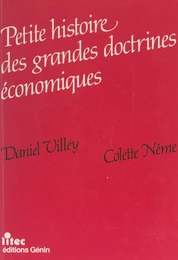 Petite histoire des grandes doctrines économiques