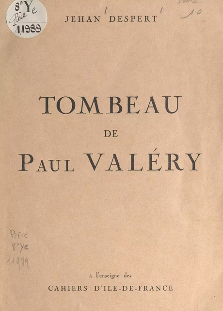 Tombeau de Paul Valéry - Jehan Despert - FeniXX réédition numérique