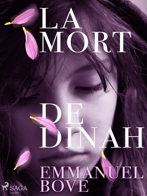 La Mort de Dinah - Emmanuel Bove - Saga Egmont French