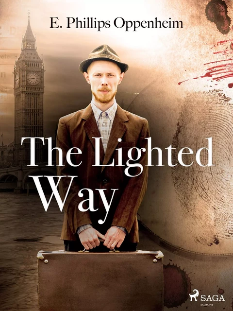 The Lighted Way - Edward Phillips Oppenheimer - Saga Egmont International