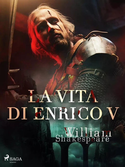 La vita di Enrico V - William Shakespeare - Saga Egmont International