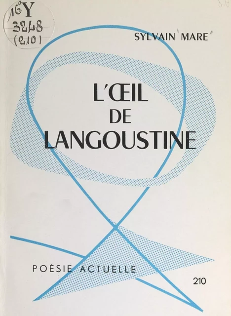 L'œil de langoustine - Sylvain Maré - FeniXX réédition numérique