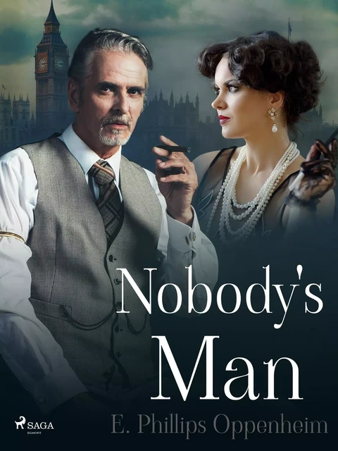 Nobody's Man - Edward Phillips Oppenheimer - Saga Egmont International