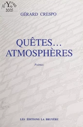 Quêtes... atmosphères