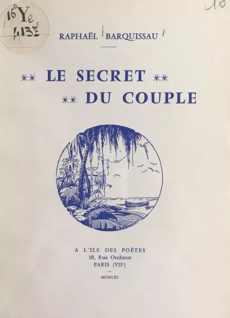 Le secret du couple - Raphaël Barquissau - FeniXX réédition numérique