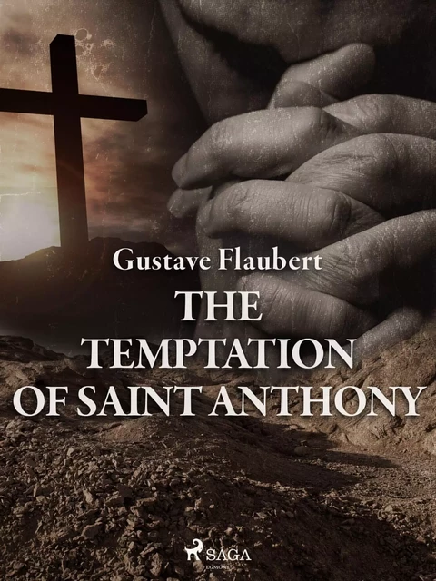 The Temptation of Saint Anthony - Gustave Flaubert - Saga Egmont International