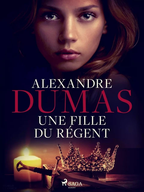 Une Fille du Régent - Alexandre Dumas - Saga Egmont French