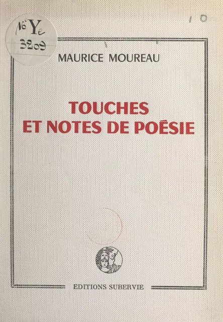 Touches et notes de poésie - Maurice Moureau - FeniXX réédition numérique