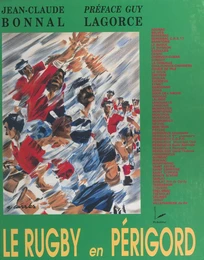 Le rugby en Périgord, des origines à nos jours (2)