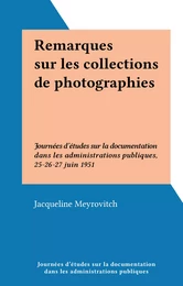 Remarques sur les collections de photographies