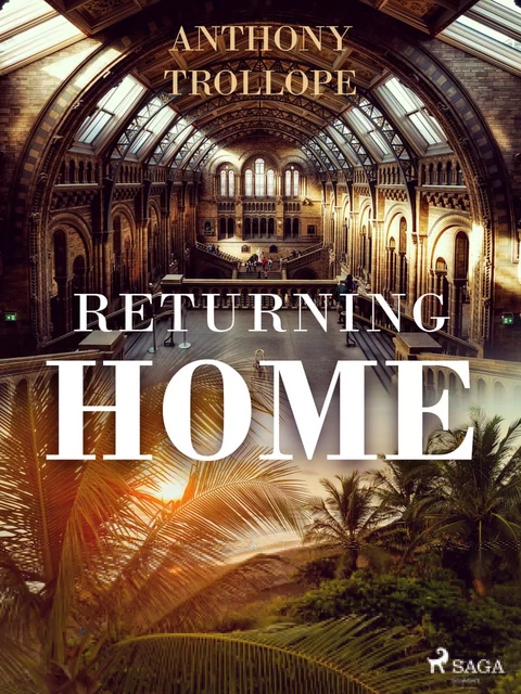 Returning Home - Anthony Trollope - Saga Egmont International