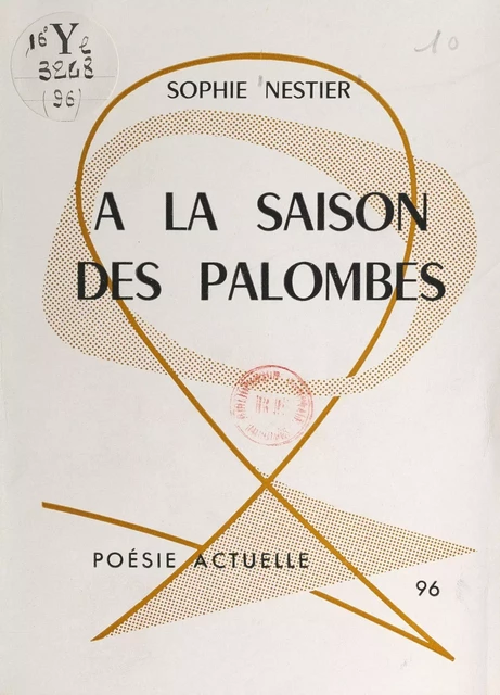 À la saison des palombes - Sophie Nestier - FeniXX réédition numérique