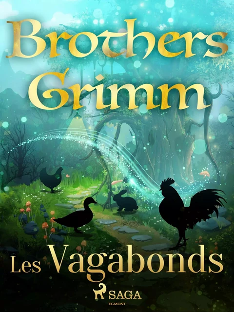 Les Vagabonds - Frères Grimm - Saga Egmont French