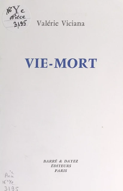 Vie-mort - Valérie Viciana - FeniXX réédition numérique