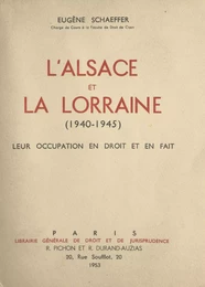 L'Alsace et la Lorraine (1940-1945)