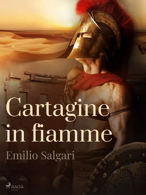 Cartagine in fiamme - Emilio Salgari - Saga Egmont International