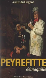 Peyrefitte démaquillé