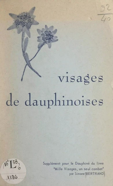 Visages de Dauphinoises - Simone Bertrand - FeniXX réédition numérique