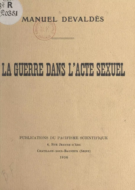 La guerre dans l'acte sexuel - Manuel Devaldès - FeniXX réédition numérique