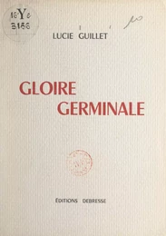 Gloire germinale