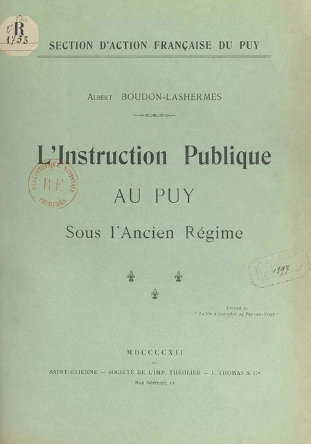 L'instruction publique au Puy sous l'Ancien Régime - Albert Boudon-Lashermes - FeniXX réédition numérique