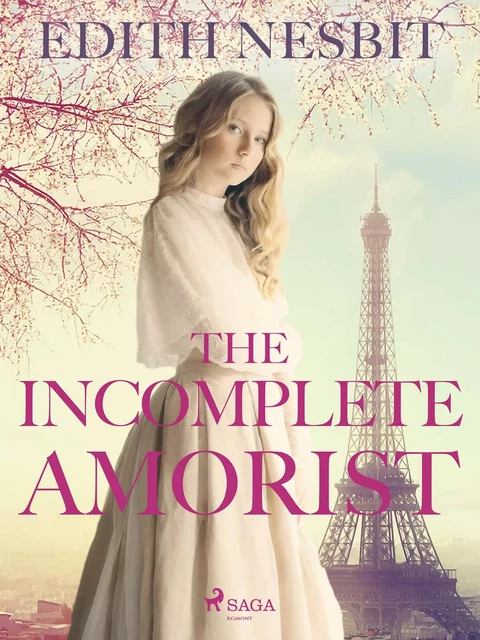 The Incomplete Amorist - Edith Nesbit - Saga Egmont International