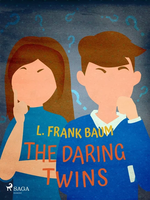 The Daring Twins - L. Frank. Baum - Saga Egmont International