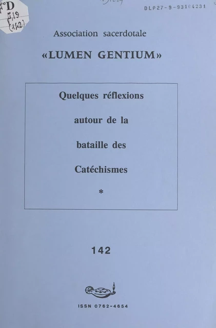 Quelques réflexions autour de la bataille des catéchismes - Valérie de Fosseux - FeniXX réédition numérique