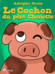 Le Cochon du père Chenette