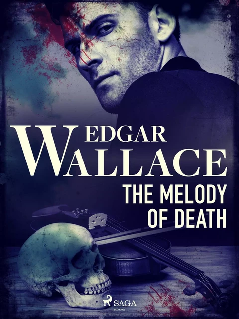 The Melody of Death  - Edgar Wallace - Saga Egmont International