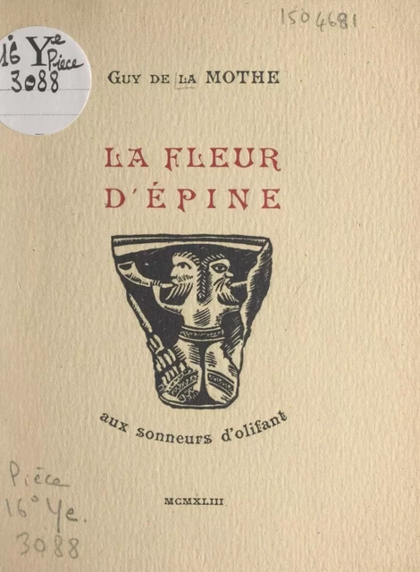 La fleur d'épine - Guy de La Mothe - FeniXX réédition numérique