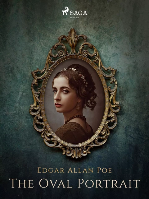 The Oval Portrait - Edgar Allan Poe - Saga Egmont International