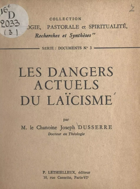 Les dangers actuels du laïcisme - Joseph Dusserre - FeniXX réédition numérique