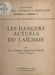 Les dangers actuels du laïcisme