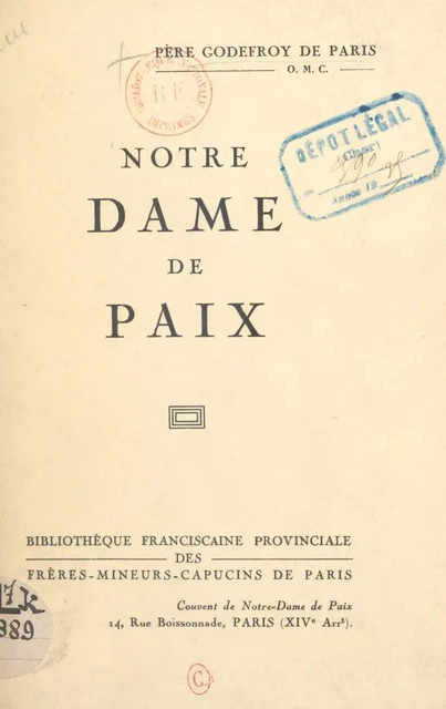 Notre-Dame de Paix -  Père Godefroy - FeniXX réédition numérique