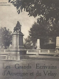 Les grands écrivains d'Auvergne et du Velay