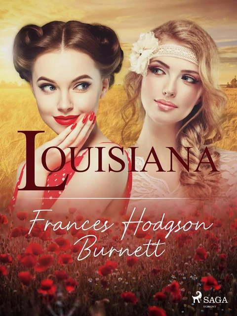 Louisiana - Frances Hodgson Burnett - Saga Egmont International