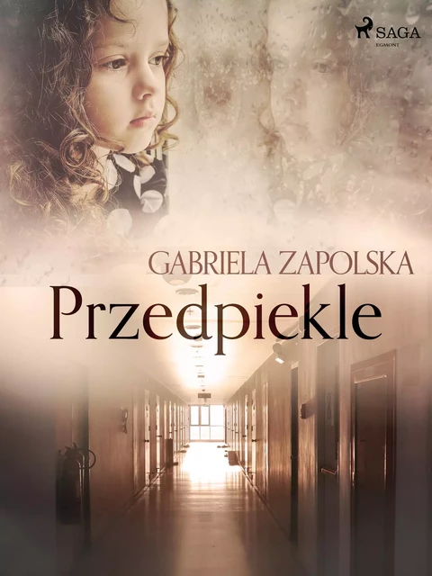 Przedpiekle - Gabriela Zapolska - Saga Egmont International