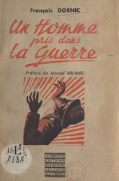 Un homme pris dans la guerre